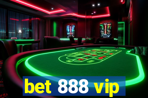 bet 888 vip